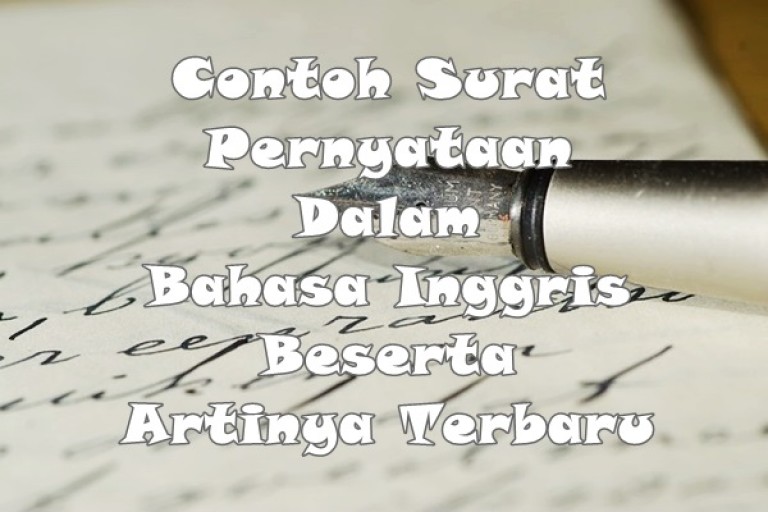 Contoh Surat Pernyataan dalam Bahasa Inggris Beserta Artinya Terbaru