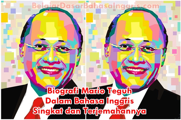 Biografi Mario Teguh Dalam Bahasa Inggris Singkat dan 