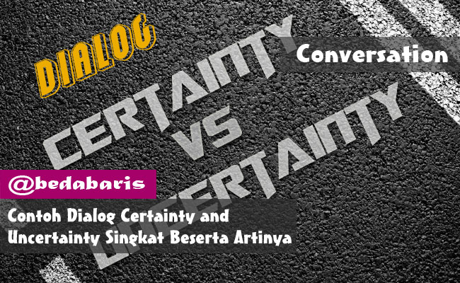 Contoh dialog asking for certainty