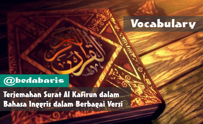 Terjemahan Surat Al Kafirun dalam Bahasa Inggris dalam Berbagai Versi