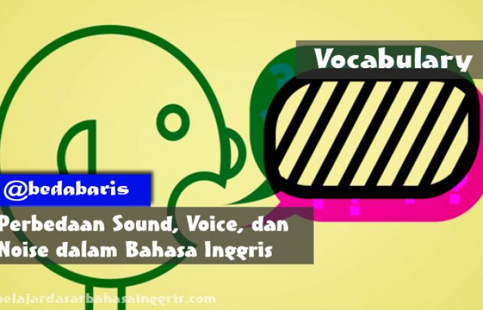 Perbedaan Sound, Voice, dan Noise dalam Bahasa Inggris