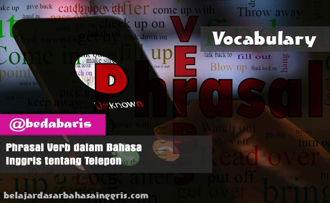Phrasal Verb dalam Bahasa Inggris tentang Telepon Paling Mudah